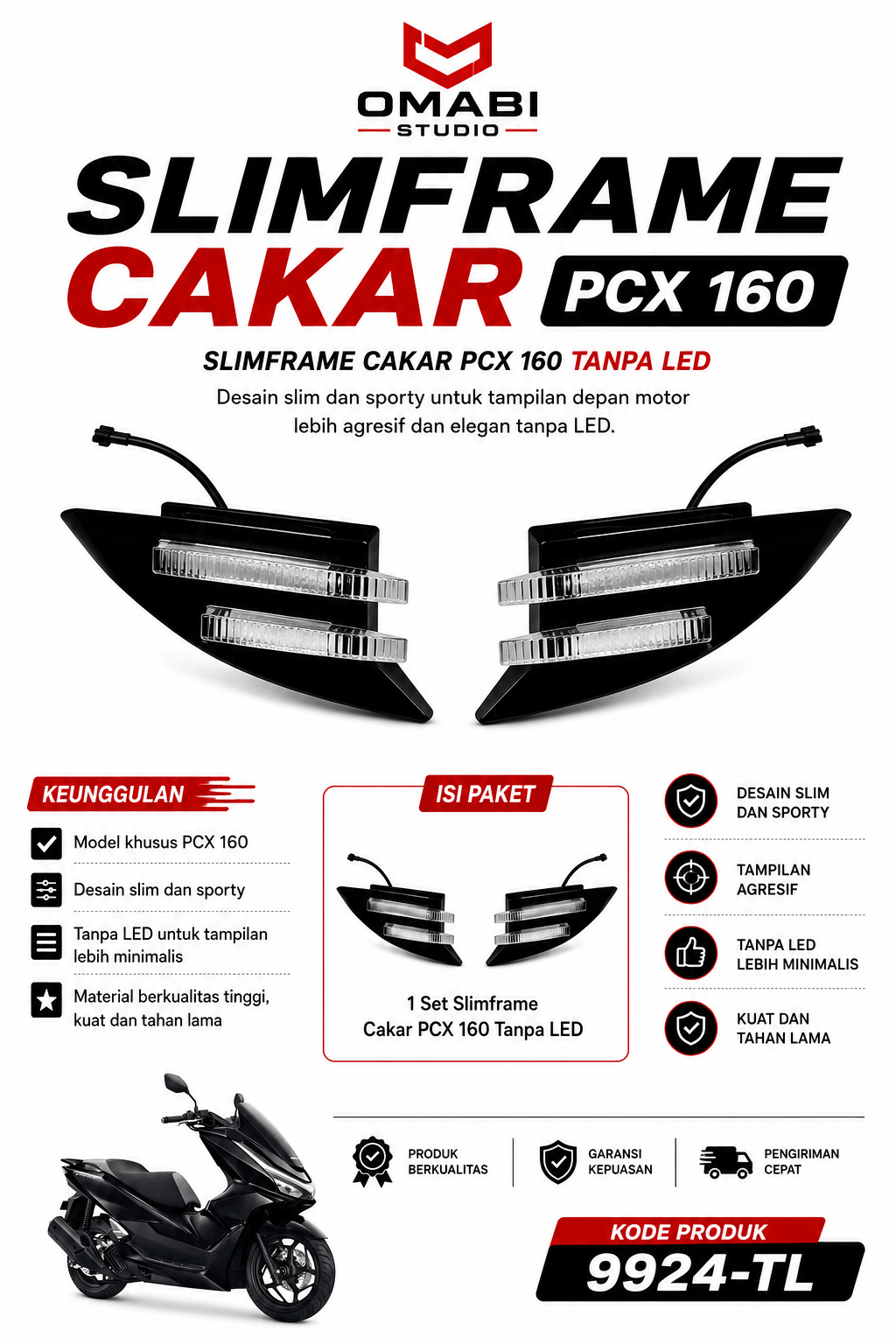 FRAMELIGHT CAKAR SUDUT PCX 160 TANPA LED 
